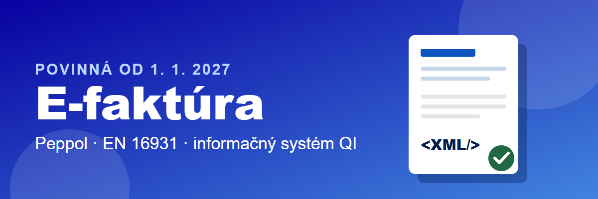 E-faktúra v IS QI – povinná elektronická fakturácia cez Peppol od 1. 1. 2027